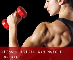 Blanche-Église gym (Moselle, Lorraine)