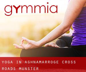 Yoga in Aghnamarroge Cross Roads (Munster)