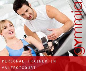 Personal Trainer in Valfroicourt